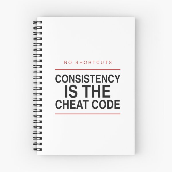 Item preview, Consistency Is The Cheat Code - Consistency Quote designed and sold by KLIFT.