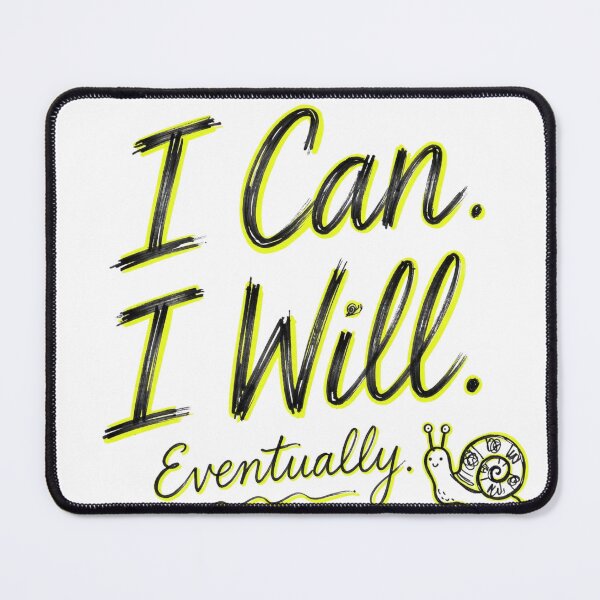 Item preview, I Can. I Will. Eventually  designed and sold by Geordesign.
