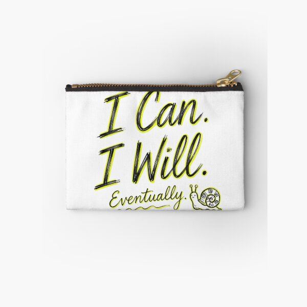 Item preview, I Can. I Will. Eventually  designed and sold by Geordesign.