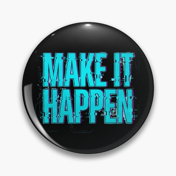 Item preview, It Happen Cyberpunk Glitch Motivational Typography designed and sold by KreonaTime.