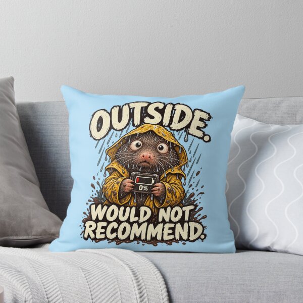 Item preview, Outside Would Not Recommend – Funny Drenched Mole Introvert designed and sold by SVox.