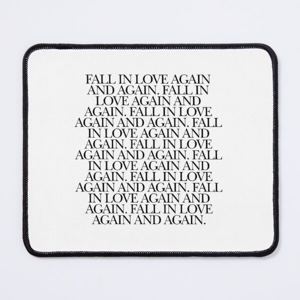 Item preview, Fall in love again and again designed and sold by RockAndLex.