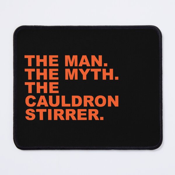 Item preview, The Man The Myth The Cauldron Stirrer Funny Halloween Quote designed and sold by Aesthetic Crew.