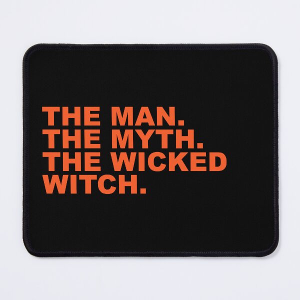 Item preview, The Man The Myth The Wicked Witch Funny Halloween Quote designed and sold by Aesthetic Crew.