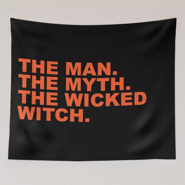 Item preview, The Man The Myth The Wicked Witch Funny Halloween Quote designed and sold by Aesthetic Crew.