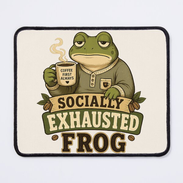 Item preview, Socially Exhausted Coffee Lover Frog - Coffee First Always designed and sold by legendaryskins.