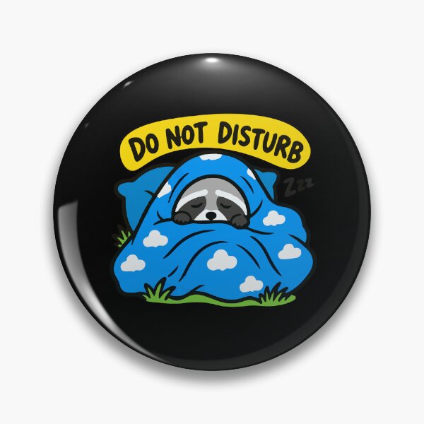 Item preview, Do Not Disturb" Sleepy Raccoon designed and sold by benyrhmt.