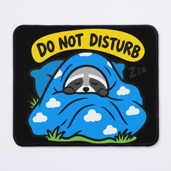 Item preview, Do Not Disturb" Sleepy Raccoon designed and sold by benyrhmt.