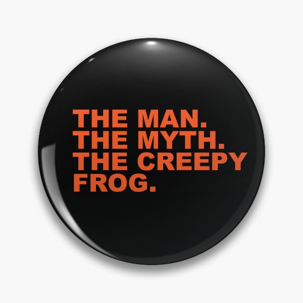 Item preview, The Man The Myth The Creepy Frog Funny Sarcastic Halloween Quote designed and sold by Aesthetic Crew.