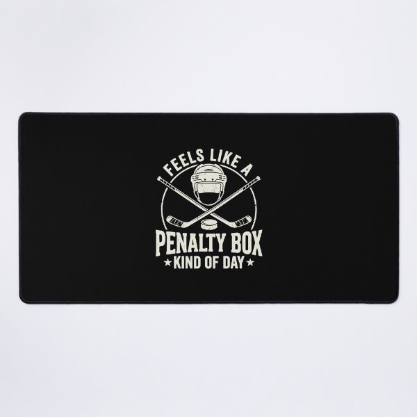 Item preview, Feels Like A Penalty Box Kind Of Day Ice Hockey Player Hockey Fan designed and sold by PopStars1993.