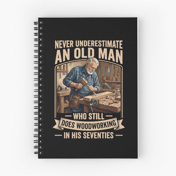 Item preview, Never Underestimate An Old Man Who Still Does Woodworking In His Seventies Woodworker Senior Hobby designed and sold by PopStars1993.
