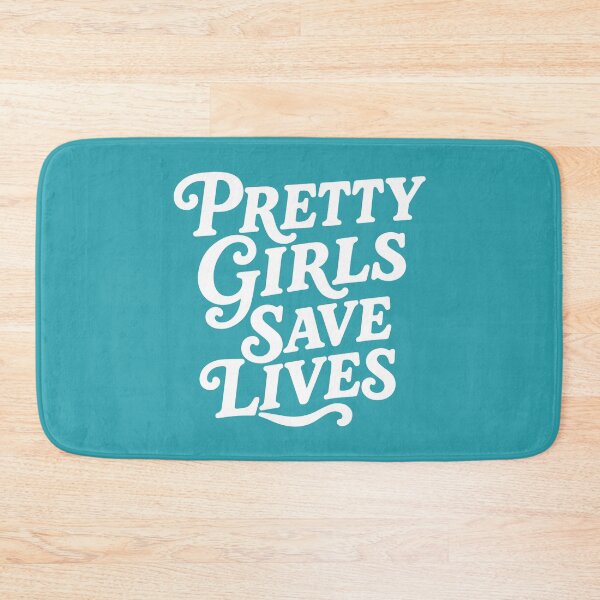 Item preview, PRETTY GIRLS SAVE LIVES designed and sold by YNELENT.