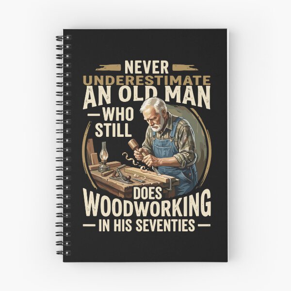 Item preview, Never Underestimate An Old Man Who Still Does Woodworking In His Seventies Woodworker Grandfather Senior  designed and sold by PopStars1993.