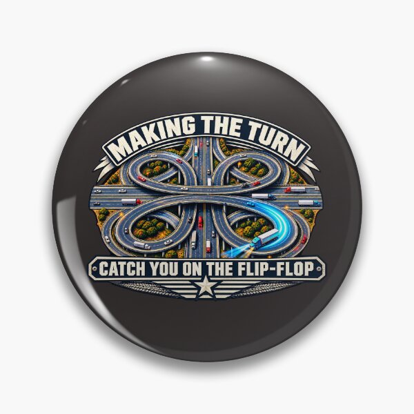 Item preview, Catch You On The Flip-Flop - Making The Turn - Trucker Highway Art designed and sold by NomadForge.