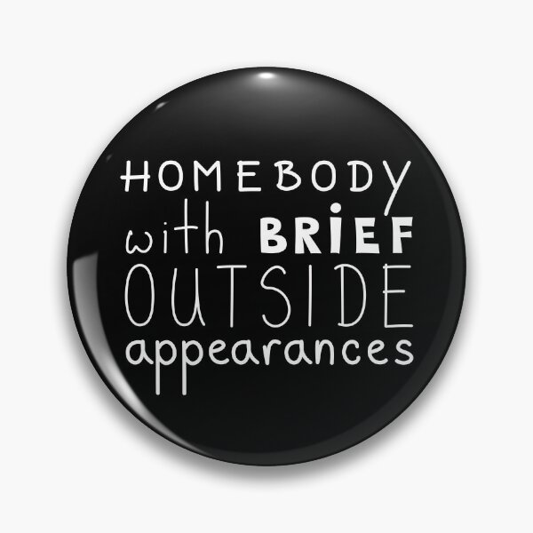 Item preview, Persona hogareña con breves apariciones al exterior, cita divertida de un introvertido designed and sold by Mooi Studio.