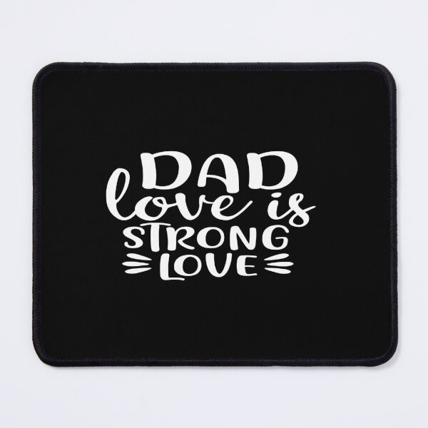 Item preview, Dad Love Is Strong Love Family Emotion Father Gift T-Shirt designed and sold by phassystore.