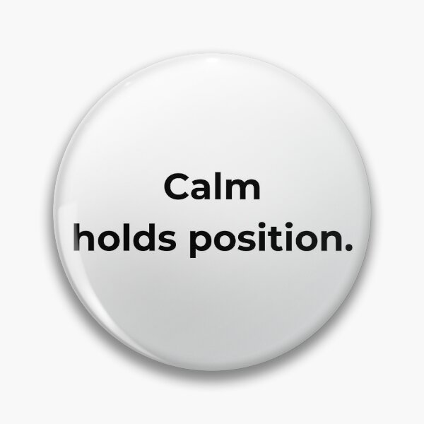 Item preview, Calm holds position. designed and sold by MPSTUDIOPL.