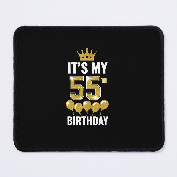 Item preview, It's My 55th Birthday Fifty Fifth Milestone Celebration  designed and sold by PopStars1993.