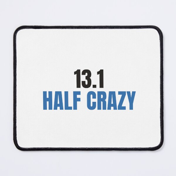 Item preview, 13.1 Half Crazy - Funny Half Marathon Shirt designed and sold by NorrStudio.