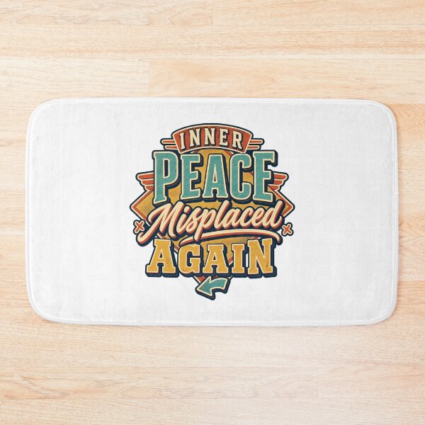 Item preview, Inner Peace Misplaced Again Vintage Humor designed and sold by FZ Designs.