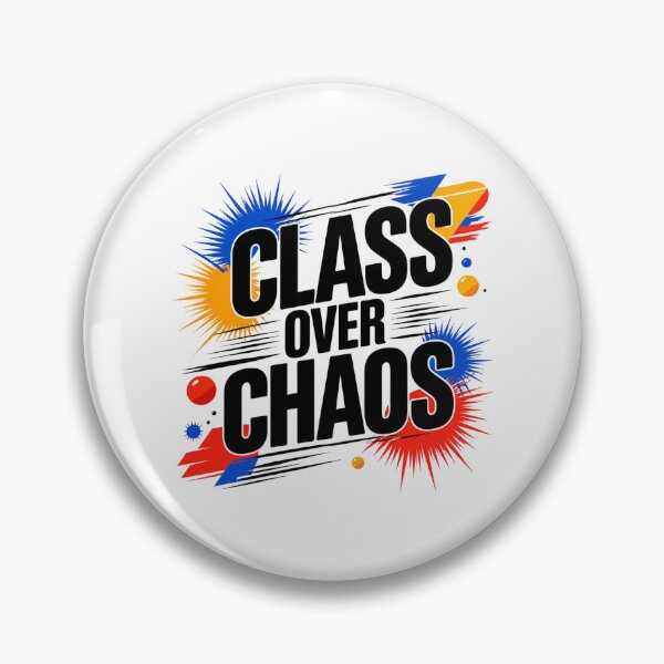 Item preview, Class Over Chaos Bold Retro Typography designed and sold by Aarvya Fashion Club ( A.F.C ).