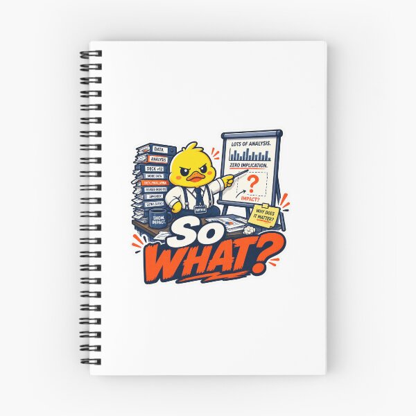 Item preview, SO WHAT? designed and sold by Consulting Ducks.