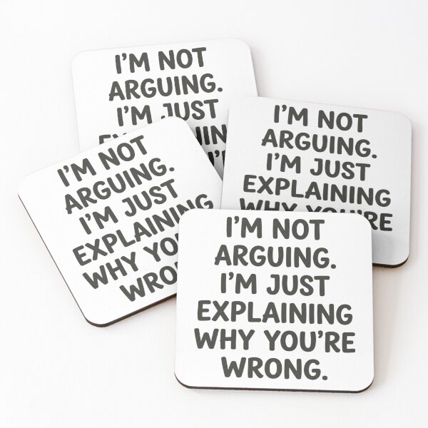 Item preview, Funny I’m Not Arguing. I’m Just Explaining Why You’re Wrong Performance T-Shirt designed and sold by Trendably.