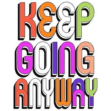 Artwork thumbnail, Keep Going Anyway by NextLevelThread