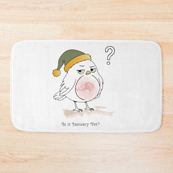 Item preview, Is It January Yet? designed and sold by Everyday Little Designs.