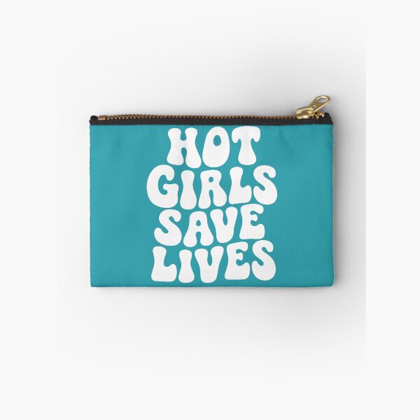 Item preview, HOT GIRLS SAVE LIVES designed and sold by YNELENT.