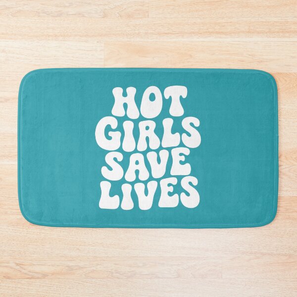 Item preview, HOT GIRLS SAVE LIVES designed and sold by YNELENT.