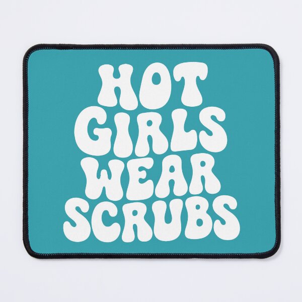 Item preview, HOT GIRLS WEAR SCRUBS designed and sold by YNELENT.