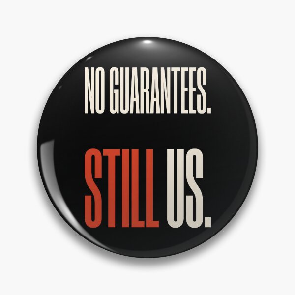 Item preview, No Guarantees Still Us Bold Streetwear Typography designed and sold by SplashTastic.