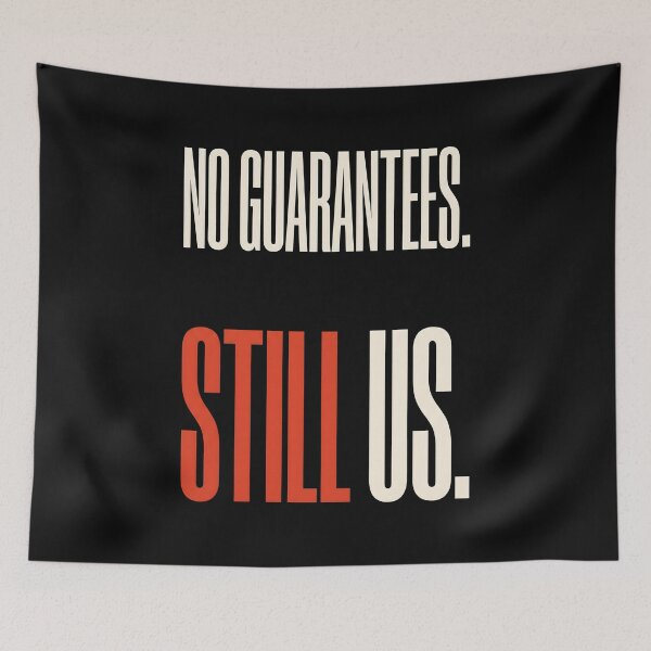 Item preview, No Guarantees Still Us Bold Streetwear Typography designed and sold by SplashTastic.