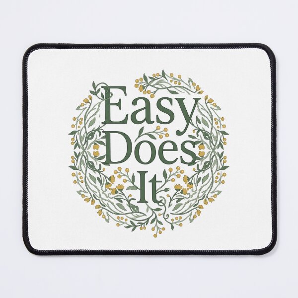 Item preview, Easy Does It Botanical Recovery Quote designed and sold by GentleRecovery.