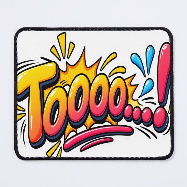 Item preview, Toooo...! – Funny Exclamation Sticker designed and sold by Genzfirevibes.