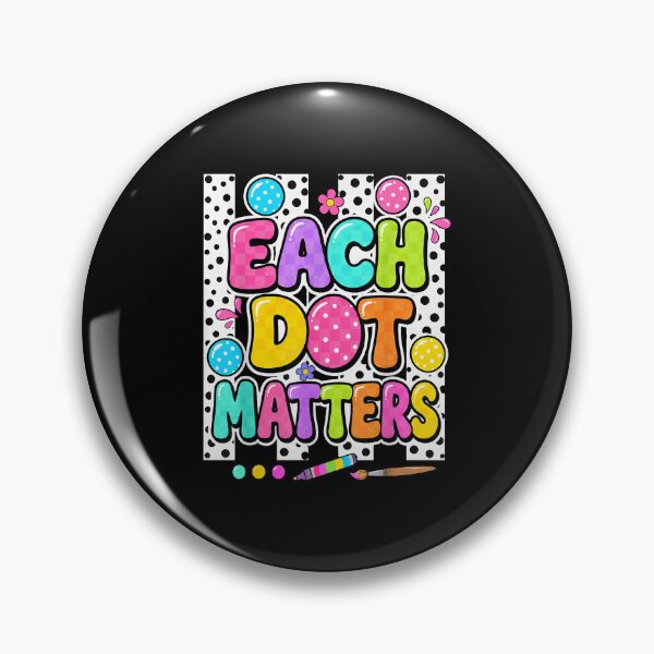 Item preview, Each Dot Matters Fun Colorful Design designed and sold by OddPopARt.