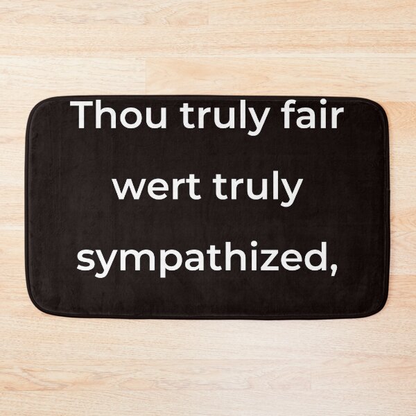 Item preview, “Thou truly fair wert truly sympathized,” - print white designed and sold by ariksworld.
