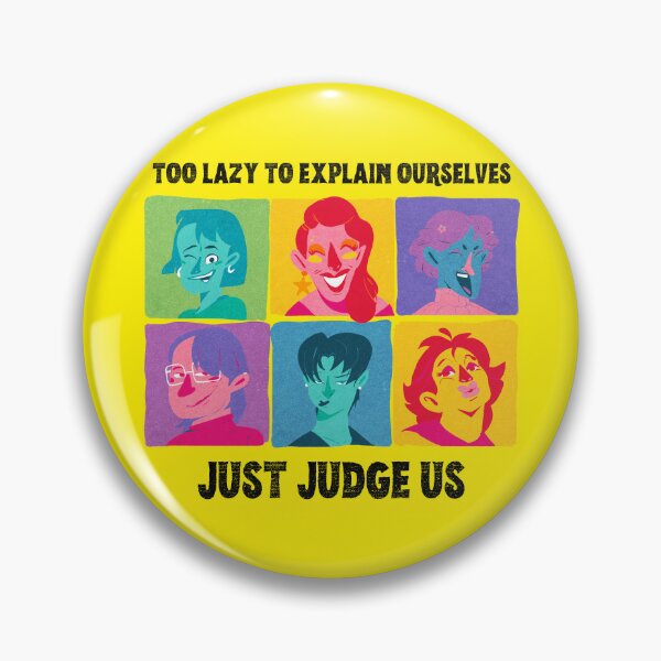 Item preview, Too Lazy To Explain Ourselves Just Judge  designed and sold by InkyGenies.