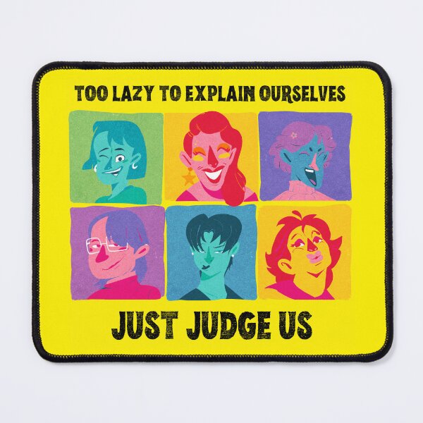 Item preview, Too Lazy To Explain Ourselves Just Judge designed and sold by InkyGenies.