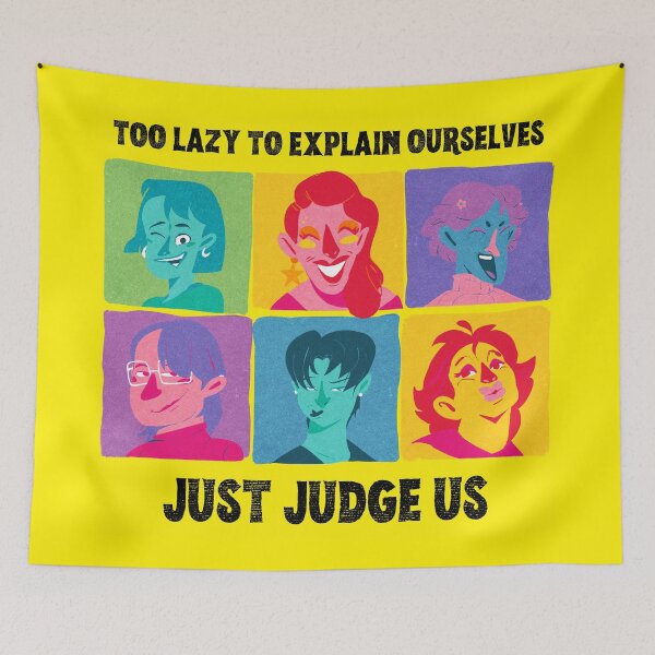 Item preview, Too Lazy To Explain Ourselves Just Judge  designed and sold by InkyGenies.