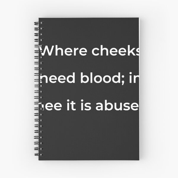 Item preview, “Where cheeks need blood; in thee it is abused.” - print white designed and sold by ariksworld.