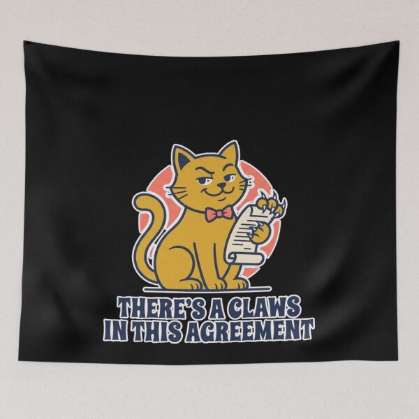 Item preview, There's a Claws in This Agreement - Funny Cat Pun Lawyer Quote designed and sold by Cust-tshirts.