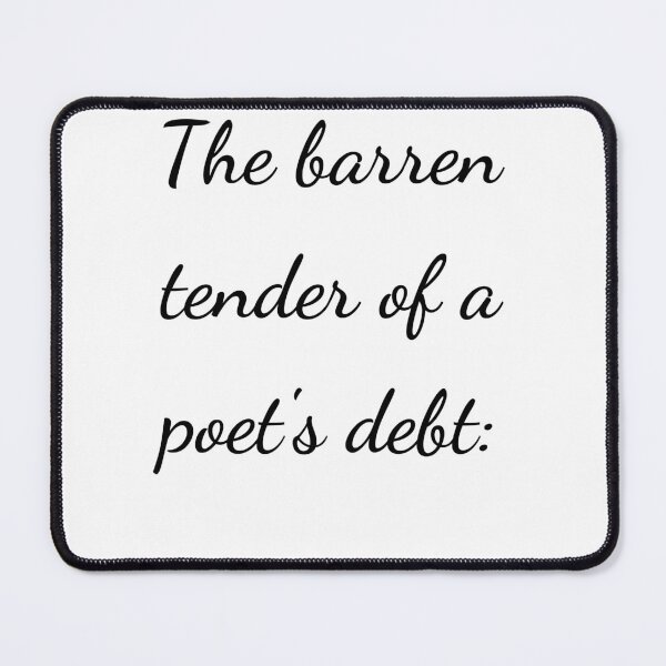 Item preview, “The barren tender of a poet’s debt:” - handwriting black designed and sold by ariksworld.