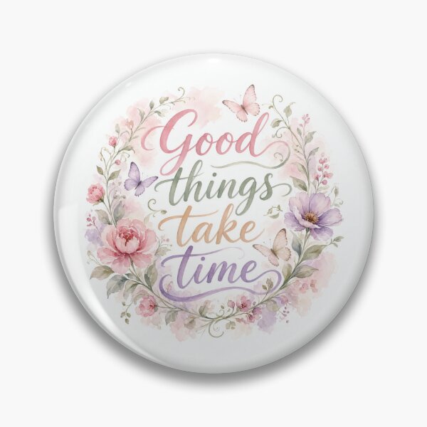Item preview, Good Things Take Time Floral Watercolor Quote designed and sold by HappyOops.