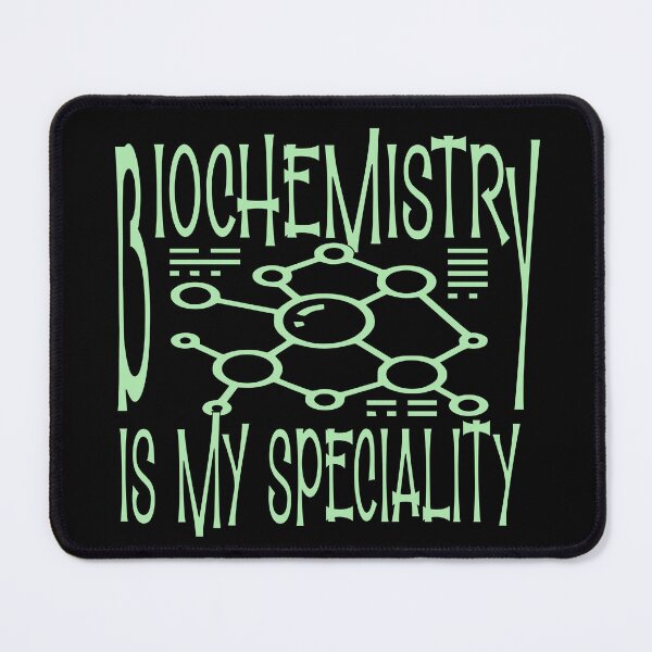 Item preview, Biochemistry is my speciality designed and sold by sednalafandy79.