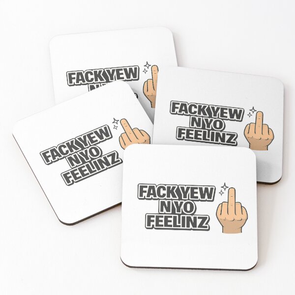 Item preview, Fack Yew N Yo Feelinz – Funny Sarcastic Attitude Meme Design designed and sold by SoulThread Studio.