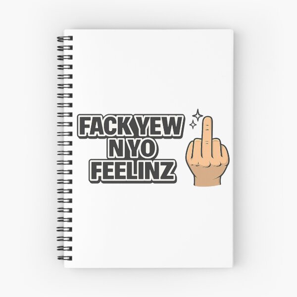 Item preview, Fack Yew N Yo Feelinz – Funny Sarcastic Attitude Meme Design designed and sold by SoulThread Studio.
