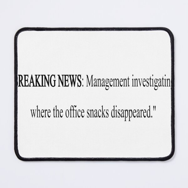 Item preview, Funny Corporate Breaking News Office Snack Meme designed and sold by Hilmanku.