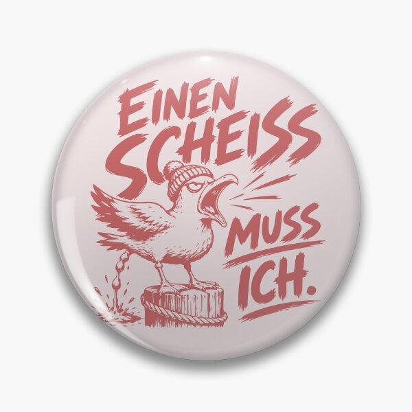 Artikelvorschau, Einen Scheiss Muss Ich Möwe Lustiges deutsches Sprichwort Sarkastisches Zitat entworfen und verkauft von AnhaPhysic.